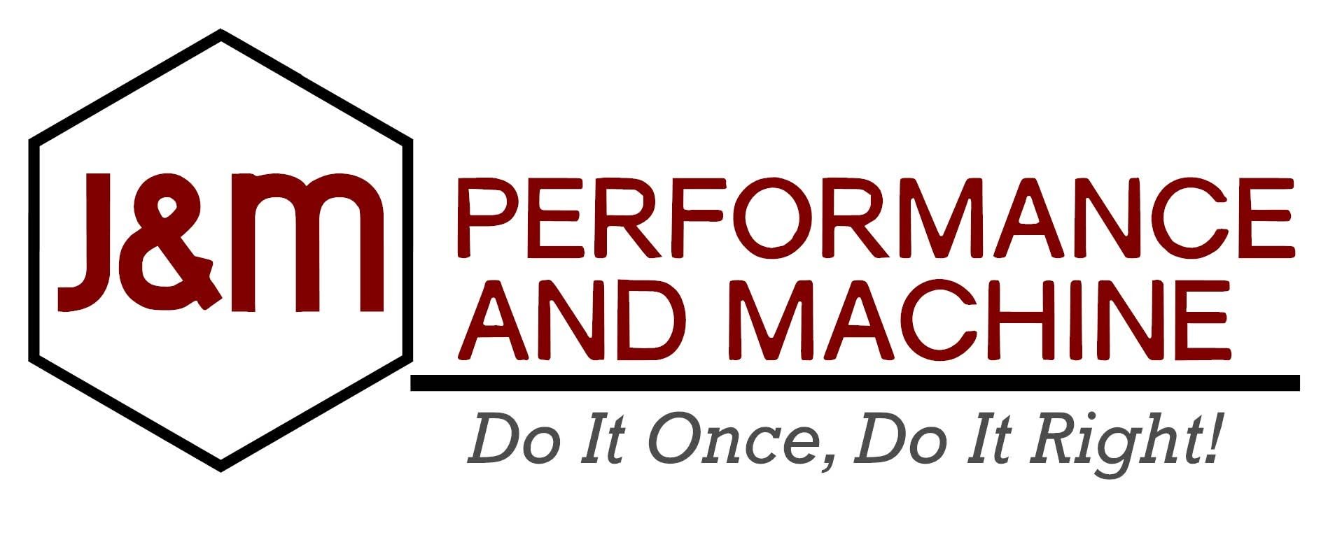 J&M Performance and Machine – JMPM Auto